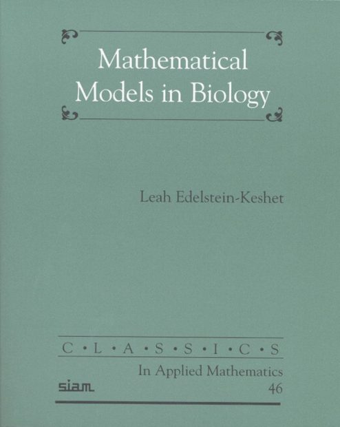 Mathematical Models in Biology Mathematical Models in Biology