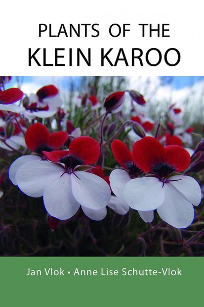 Plants of the Klein Karoo Plants of the Klein Karoo