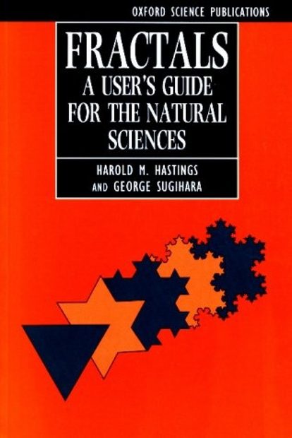 Fractals: A User's Guide for the Natural Sciences Fractals: A User's Guide for the Natural Sciences