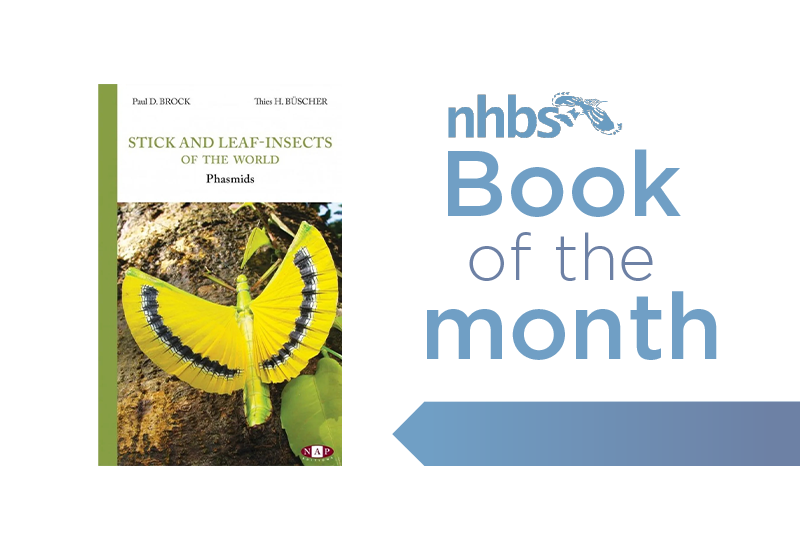 Book of the Month - Stick and Leaf-Insects of the World