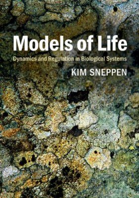 Models of Life: Dynamics and Regulation in Biological Systems | NHBS ...