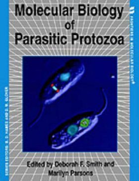 Molecular Biology of Parasitic Protozoa | NHBS Academic & Professional ...