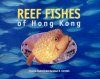 Reef Fishes of Hong Kong