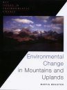 Environmental Change in Mountains and Uplands