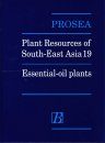 PROSEA, Volume 19: Essential-Oil Plants