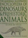 The Marshall Illustrated Encyclopedia of Dinosaurs and Prehistoric Animals