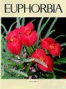 Euphorbia Journal: Volume IX