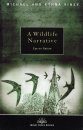 A Wildlife Narrative: Eye on Nature