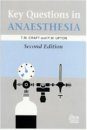 Key Questions in Anaesthesia