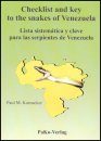 Checklist and Key to the Snakes of Venezuela / Lista Sistematica y Clave Para las Serpientes de Venezuela