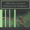 Atlas des Oiseaux Nicheurs de Belgique [Atlas of Breeding Birds of Belgium]