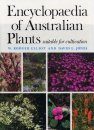 Encyclopaedia of Australian Plants Suitable for Cultivation, Volume 2: A-Ca