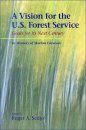 A Vision for the US Forest Service