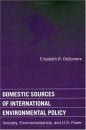 Domestic Sources of International Policy