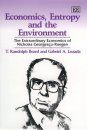 Economics, Entropy and the Environment