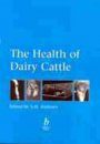 The Health of Dairy Cattle