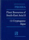 PROSEA, Volume 15/1: Cryptogams: Algae