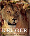 Kruger: Images of a Great African Park