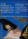 Identification Guide to the Butterflies Protected by the CITES Convention and the European Union