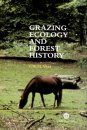 Grazing Ecology and Forest History