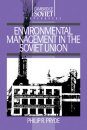 Environmental Management in the Soviet Union