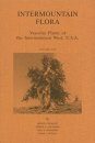 Intermountain Flora, Volume 1