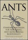 Ants: Standard Methods for Measuring and Monitoring Biological Diversity