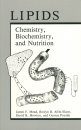Lipids: Chemistry, Biochemistry and Nutrition