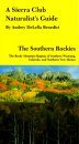 A Sierra Club Naturalist's Guide to the Southern Rockies