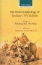 The Oxford Anthology of Indian Wildlife, Volume 1