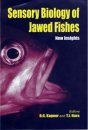 Sensory Biology of Jawed Fishes