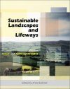 Sustainable Landscapes and Lifeways