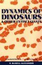 The Dynamics of Dinosaurs and Other Extinct Giants