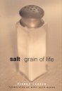 Salt: Grain of Life