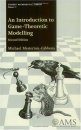 An Introduction to Game-Theoretic Modelling