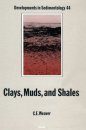 Clays, Muds, and Shales