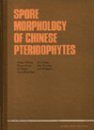 Spore Morphology of Chinese Pteridophytes