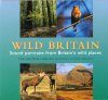 Wild Britain: Sound Portraits from Britain's Wild Places (2CD)