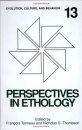 Perspectives in Ethology, Volume 13