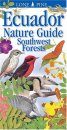 Ecuador Nature Guide: Southwest Forests