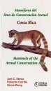 Mammals of the Arenal Conservation Area, Costa Rica - Mamiferos del Area de Conservacion Arenal, Costa Rica