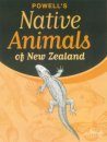 Powell's Native Animals of New Zealand