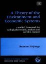 A Theory of the Environment and Economic Systems