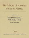 The Moths of America North of Mexico, Fascicle 7.6: Gelechioidea, Gelechiidae (Part), Gelechiinae (Part Chionodes)