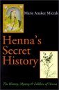 Henna's Secret History