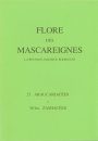 Flore des Mascareignes, Volume 27-30bis: Araucariacées à Zamiacées
