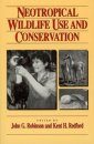 Neotropical Wildlife Use and Conservation