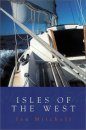 Isle of the West: A Hebridean Voyage