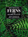 New Zealand Ferns and Allied Plants