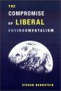 The Compromise of Liberal Environmentalism